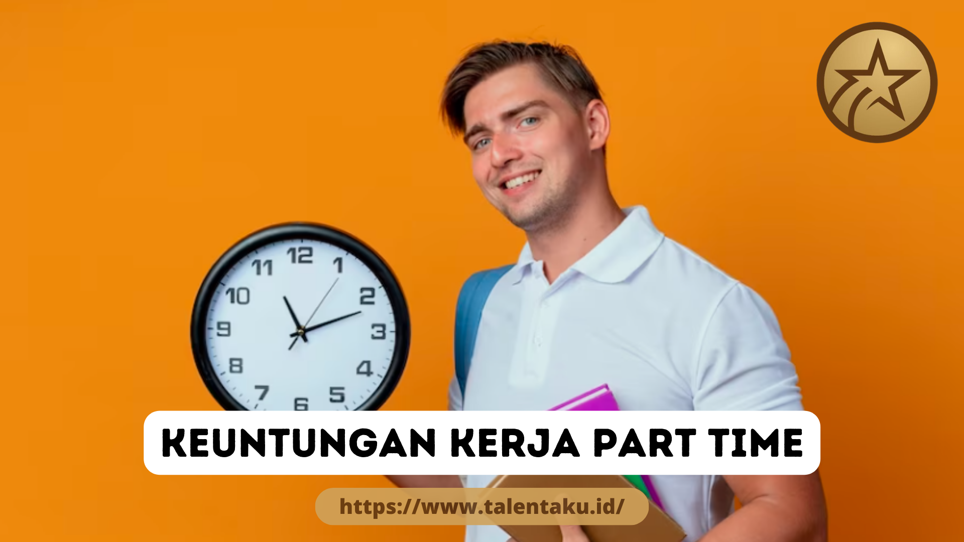 7 Keuntungan Mahasiswa Kerja Part Time